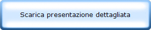 Scarica presentazione dettagliata